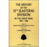 History of the 12th (Eastern) Division in the Great War door By