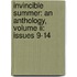 Invincible Summer: An Anthology, Volume Ii: Issues 9-14