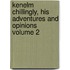 Kenelm Chillingly, His Adventures and Opinions Volume 2