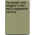 Lay People and Religion in the Early Eighteenth Century