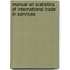 Manual on Statistics of International Trade in Services