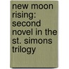 New Moon Rising: Second Novel in the St. Simons Trilogy door Eugenia Price