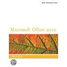 New Perspectives On Microsoft Office 2010, First Course door Patrick Carey