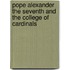 Pope Alexander the Seventh and the College of Cardinals