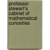 Professor Stewart's Cabinet Of Mathematical Curiosities door Dr Ian Stewart