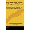 Reflections On The Painting And Sculpture Of The Greeks by Johann Joachim Winckelmann