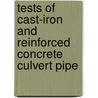 Tests of Cast-iron and Reinforced Concrete Culvert Pipe door A.N. (Arthur Newell) Talbot