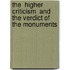 The  Higher Criticism  and the Verdict of the Monuments