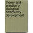 Theory and Practice of Dialogical Community Development