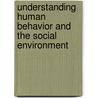 Understanding Human Behavior and the Social Environment door Charles Zastrow