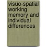 Visuo-Spatial Working Memory And Individual Differences door Tomaso Vecchi