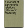 a Manual of Partnership Relations [Electronic Resource] door Thomas Conyngton