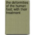 the Deformities of the Human Foot; with Their Treatment