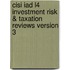 Cisi Iad L4 Investment Risk & Taxation Reviews Version 3
