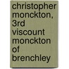 Christopher Monckton, 3rd Viscount Monckton of Brenchley door Ronald Cohn