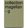 Collection Magellan - G door Sophie Lecallennec