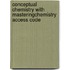 Conceptual Chemistry with Masteringchemistry Access Code