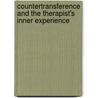 Countertransference and the Therapist's Inner Experience by Jeffrey A. Hayes