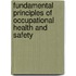 Fundamental Principles Of Occupational Health And Safety