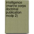 Intelligence (Marine Corps Doctrinal Publication Mcdp 2)