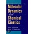 Introduction To Molecular Dynamics And Chemical Kinetics