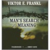 Man's Search For Meaning: An Introduction To Logotherapy by Viktor E. Frankl