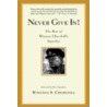Never Give In!: The Best of Winston Churchill's Speeches door Winston S. Churchill