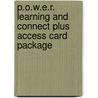 P.O.W.E.R. Learning and Connect Plus Access Card Package door Robert Feldman