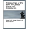 Proceedings Of The New York State Historical Association door New York State Historical Meeting