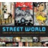 Street World: Urban Art And Culture From Five Continents
