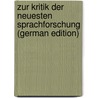 Zur Kritik Der Neuesten Sprachforschung (German Edition) door Georg Curtius