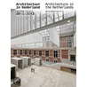 Architectuur in Nederland Architecture in the Netherlands door Tom Avermaete