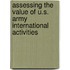 Assessing The Value Of U.S. Army International Activities