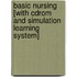 Basic Nursing [With Cdrom And Simulation Learning System]