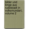 Bilder Und Klnge Aus Rudolstadt In Volksmundart, Volume 2 door Anton Sommer