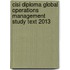 Cisi Diploma Global Operations Management Study Text 2013