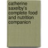 Catherine Saxelby's Complete Food and Nutrition Companion