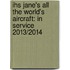 Ihs Jane's All the World's Aircraft: In Service 2013/2014