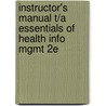 Instructor's Manual T/A Essentials of Health Info Mgmt 2E by Green