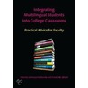 Integrating Multilingual Students into College Classrooms door Johnnie Johnson Hafernik