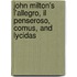 John Milton's L'Allegro, Il Penseroso, Comus, And Lycidas
