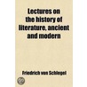 Lectures On The History Of Literature, Ancient And Modern door John Frost