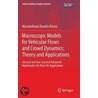 Macroscopic Models for Vehicular Flows and Crowd Dynamics door Massimiliano Daniele Rosini