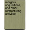 Mergers, Acquisitions, and Other Restructuring Activities door Donald Depamphilis