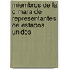 Miembros de La C Mara de Representantes de Estados Unidos door Fuente Wikipedia