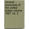 Mineral Resources of the United States Volume 1927, No. 2 by United States. Bureau of Mines