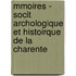 Mmoires - Socit Archologique Et Histoirque de La Charente