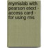 Mymislab With Pearson Etext - Access Card - For Using Mis