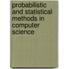 Probabilistic and Statistical Methods in Computer Science door Rene Schott