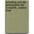 Schelling Und Die Philosophie Der Romantik, Zweiter Theil